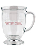 Merry Everything Glass Mug